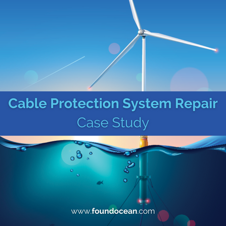 Cable Protection System Repair Case Study